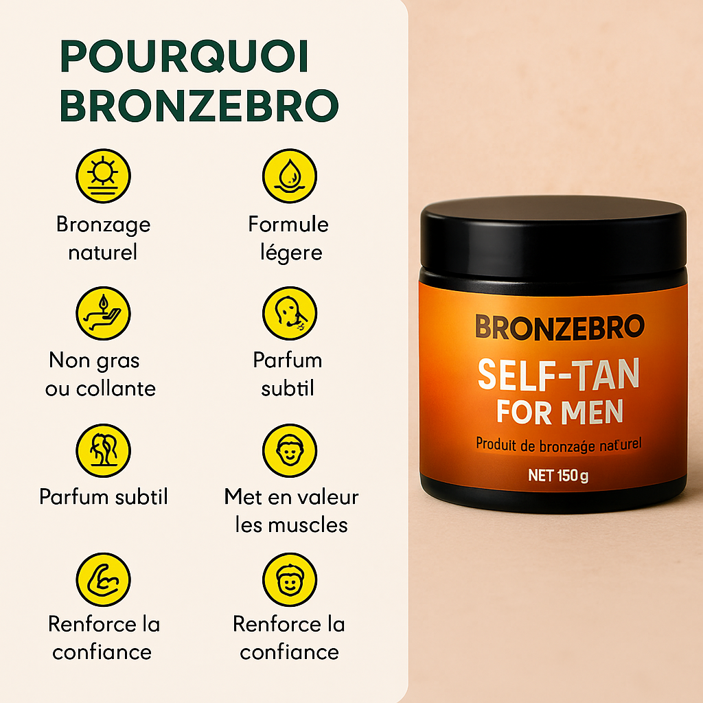 BronzeBro™ - Autobronzant Naturel pour Homme.
